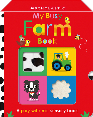 My Busy Farm Book: Scholastic Early Learners (Touch and Explore) - Scholastic Early Learners