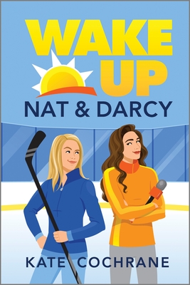 Wake Up, Nat & Darcy - Kate Cochrane