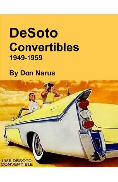 Poza produsului DeSoto Convertibles 1949-1959 - Don Narus