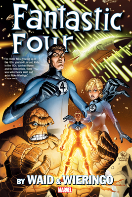 Fantastic Four by Waid & Wieringo Omnibus [New Printing] - Mark Waid