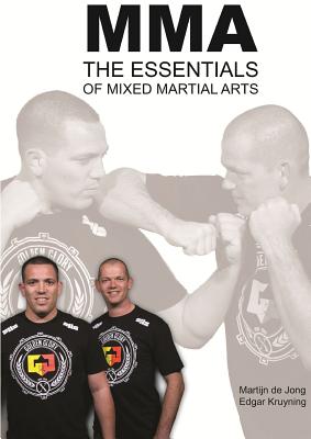Coperta cărții 'MMA, The essentials of Mixed Martial Arts - Edgar Kruyning'