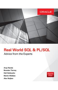 Coperta cărții 'Real World SQL and Pl/Sql: Advice from the Experts - Arup Nanda'