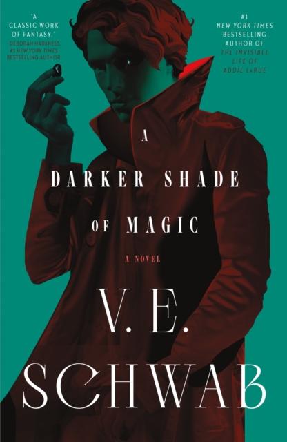 A Darker Shade of Magic - V. E. Schwab