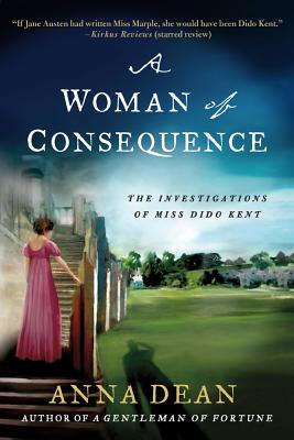 Woman of Consequence - Anna Dean