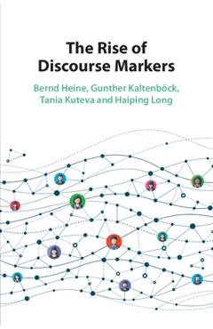 Coperta cărții 'The Rise of Discourse Markers - Bernd Heine'