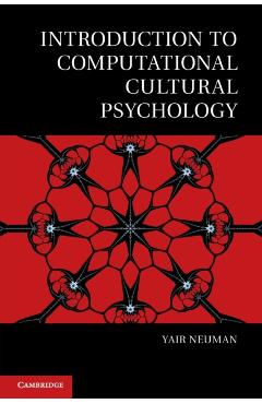 Poza produsului Introduction to Computational Cultural Psychology - Yair Neuman