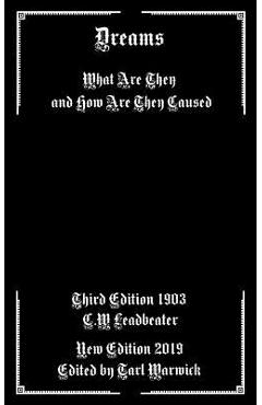 Poza produsului Dreams: What are They and How are They Caused - Tarl Warwick