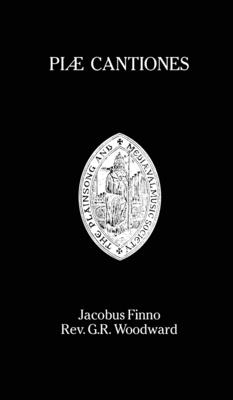 Piæ Cantiones - George Ratcliffe Woodward