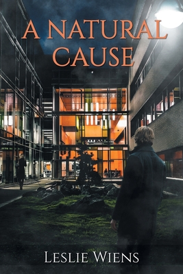 Coperta cărții 'A Natural Cause - Leslie Wiens'