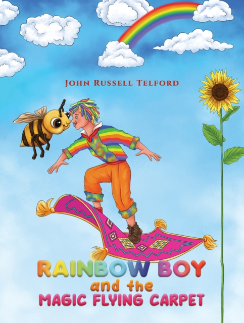 Rainbow Boy and the Magic Flying Carpet - John Russell Telford