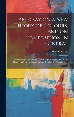 Coperta cărții 'An Essay on a New Theory of Colours, and on Composition in General: Illustrated by Coloured Blots Shewing the'