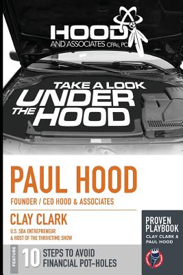 A Look Under the Hood: Avoiding the 10 Most Common Financial Potholes - Paul Hood