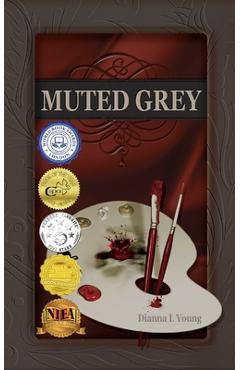 Coperta cărții 'Muted Grey - Dianna L. Young'