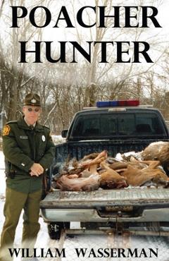Poacher Hunter - William Wasserman