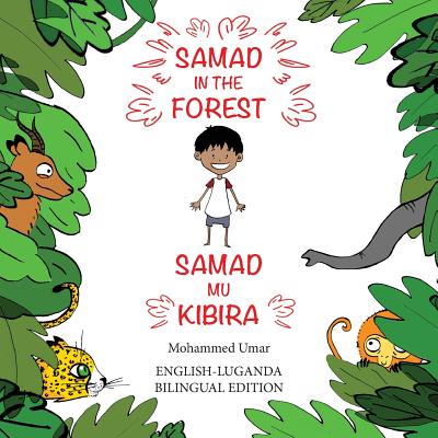 Coperta cărții 'Samad in the Forest: Bilingual English-Luganda Edition - Mohammed Umar'