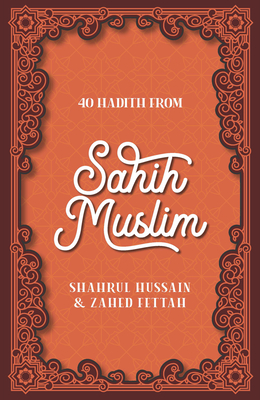 40 Hadith from Sahih Muslim - 