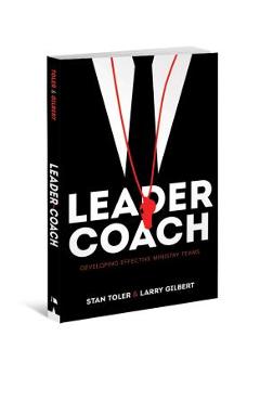 Coperta cărții 'Leader-Coach - Stan Toler'