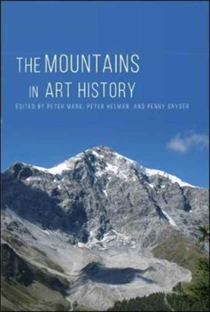 The Mountains in Art History - Peter Mark