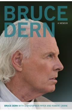 Poza produsului Bruce Dern: A Memoir - Bruce Dern