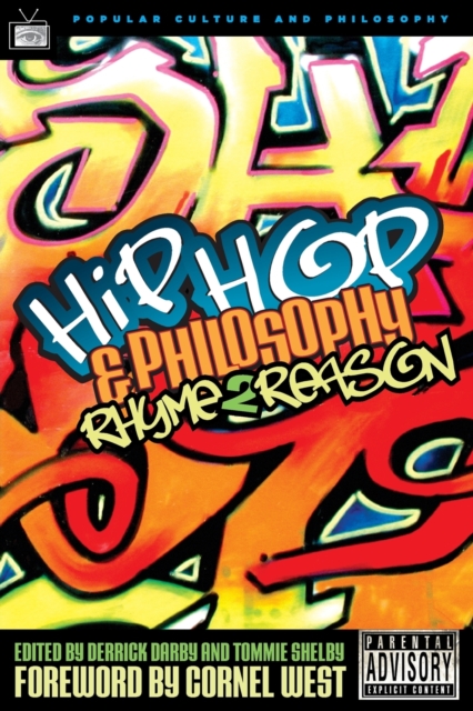 Hip-Hop and Philosophy: Rhyme 2 Reason - Derrick Darby