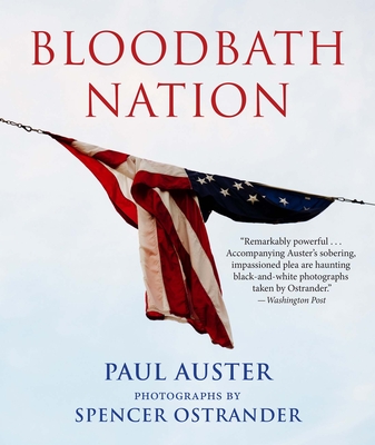 Bloodbath Nation - Paul Auster