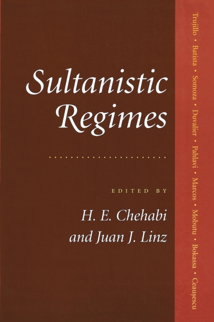 Sultanistic Regimes - Houchang E. Chehabi
