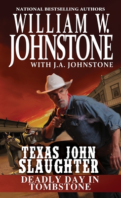 Deadly Day in Tombstone - William W. Johnstone