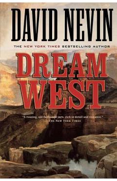 Coperta cărții 'Dream West - David Nevin'