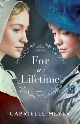 For a Lifetime - Gabrielle Meyer