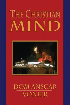 Coperta cărții 'The Christian Mind - Anscar Vonier'