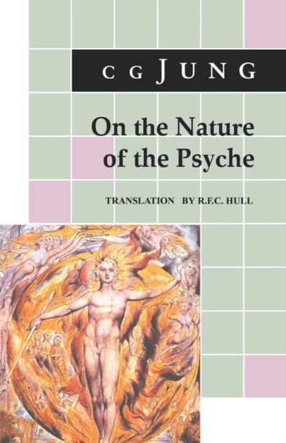 On the Nature of the Psyche: (From Collected Works Vol. 8) - C. G. Jung