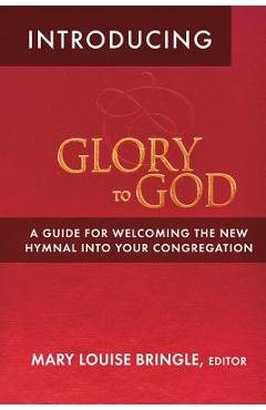 Coperta cărții 'Introducing Glory to God - Mary Louise Bringle'
