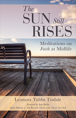 The Sun Still Rises - Leonora Tubbs Tisdale