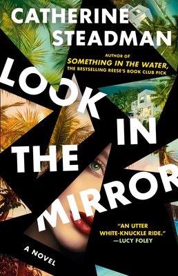 Look in the Mirror - Catherine Steadman