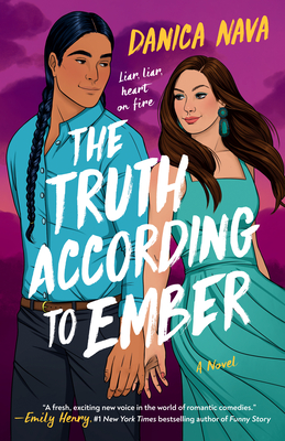 The Truth According to Ember - Danica Nava