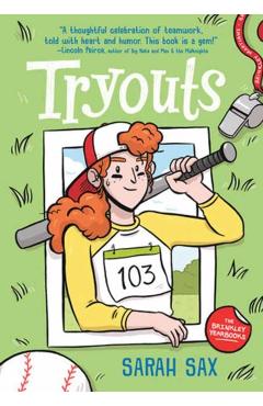 Tryouts: (A Graphic Novel) - Sarah Sax