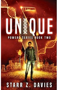 Coperta cărții 'Unique: A Young Adult Sci-fi Dystopian (Powers Book 2) - Starr Z. Davies'