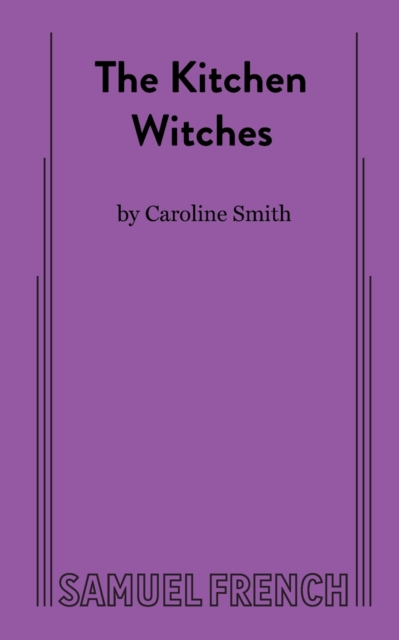 The Kitchen Witches - Caroline Smith