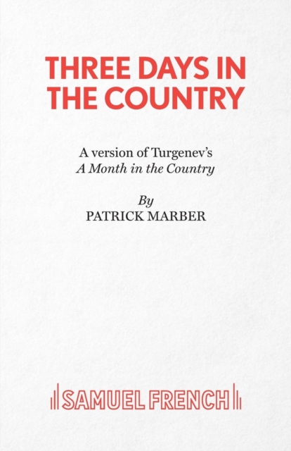 Three Days in the Country - Patrick Marber