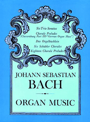 Organ Music - Johann Sebastian Bach