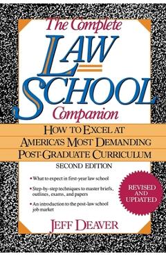 Poza produsului The Complete Law School Companion: How to Excel at America's Most Demanding Post-Graduate Curriculum - Jeff Deaver