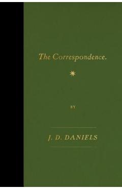 Coperta cărții 'The Correspondence - J. D. Daniels'