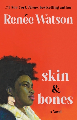 Skin & Bones - Rene Watson