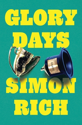 Glory Days: Stories - Simon Rich