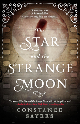 The Star and the Strange Moon - Constance Sayers