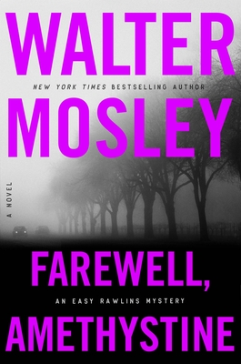 Farewell, Amethystine - Walter Mosley