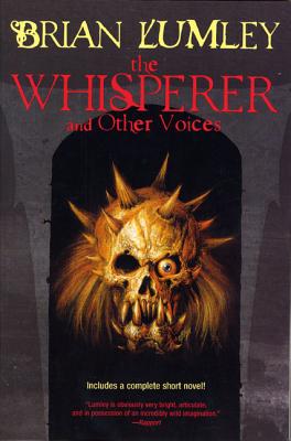 Coperta cărții 'The Whisperer and Other Voices - Brian Lumley'