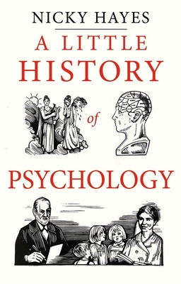 A Little History of Psychology - Nicky Hayes