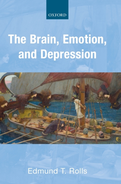 The Brain, Emotion, and Depression - Edmund T. Rolls