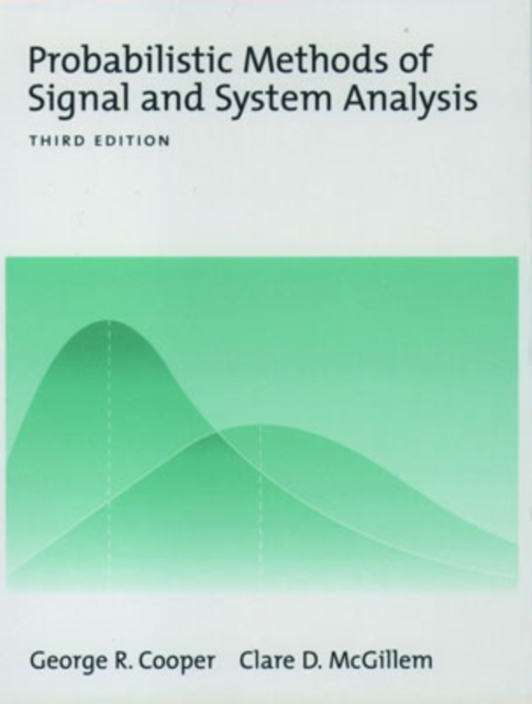 Probabilistic Methods of Signal and System Analysis - George R. Cooper